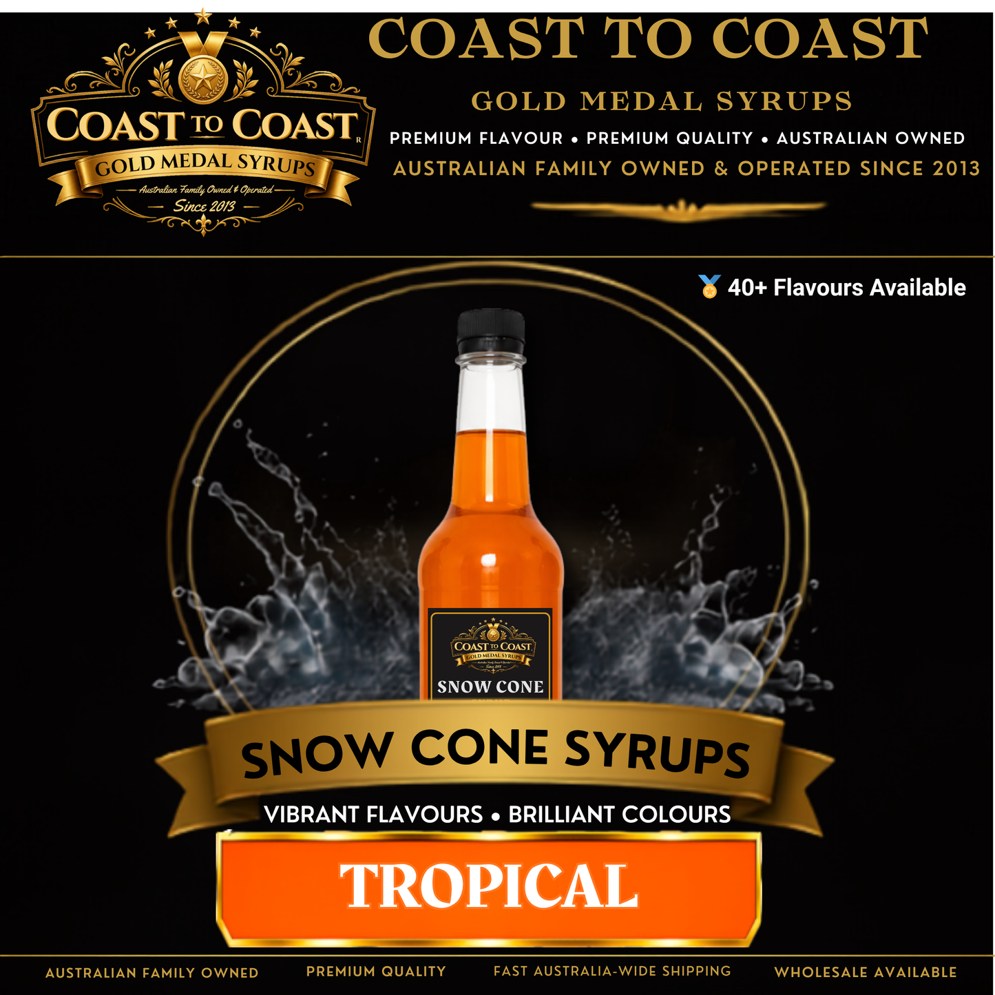 Tropical Snow Cone Syrups 750ml - Coast to Coast Gold Medal Syrups®